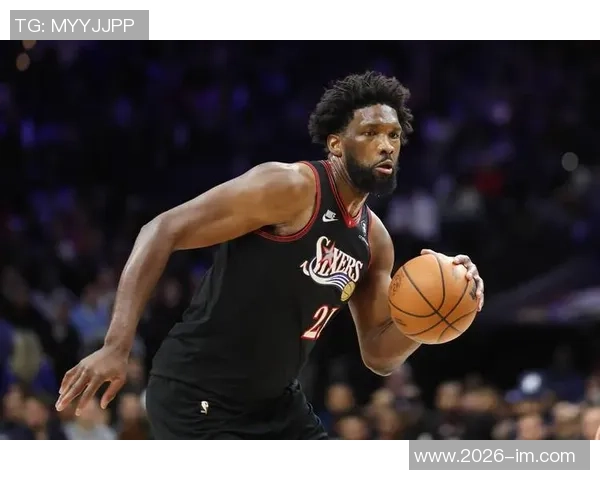 恩比德半场表现出色6投8中斩获17分5篮板正负值高达17